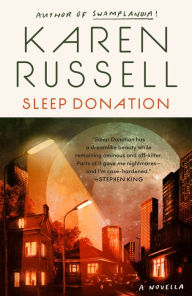 Title: Sleep Donation, Author: Karen Russell