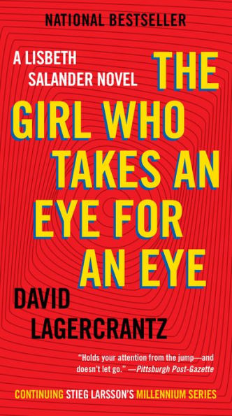 The Girl Who Takes an Eye for an Eye (The Girl with the Dragon Tattoo Series #5)
