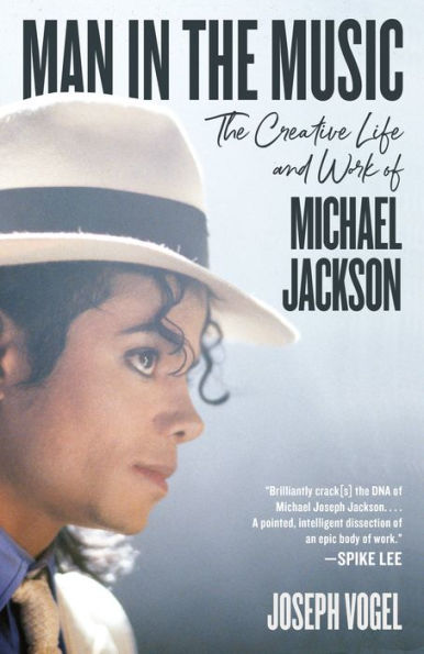 Man in the Music: The Creative Life and Work of Michael Jackson