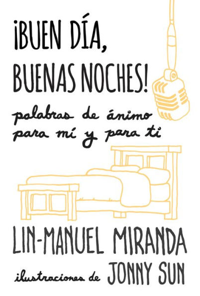 ¡Buen día, buenas noches! (Gmorning, Gnight!)