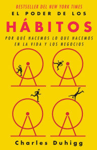 Title: El poder de los hábitos, Author: Charles Duhigg