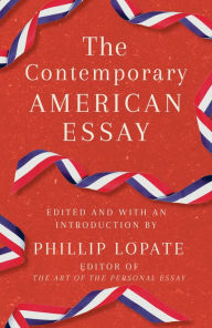 Title: The Contemporary American Essay, Author: Phillip Lopate