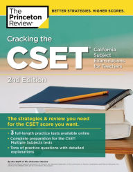 Title: Cracking the CSET (California Subject Examinations for Teachers), 2nd Edition: The Strategy & Review You Need for the CSET Score You Want, Author: The Princeton Review
