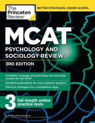 Title: MCAT Psychology and Sociology Review, 3rd Edition: Complete Behavioral Sciences Content Review + Practice Tests, Author: The Princeton Review