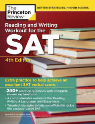 Title: Reading and Writing Workout for the SAT, 4th Edition, Author: The Princeton Review