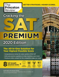 Free downloads audio book Cracking the SAT Premium Edition with 8 Practice Tests, 2020 by The Princeton Review 9780525568070 in English