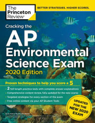 Title: Cracking the AP Environmental Science Exam, 2020 Edition: Practice Tests & Prep for the NEW 2020 Exam, Author: The Princeton Review