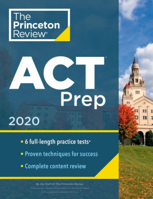 Princeton Review Act Prep 2020 6 Practice Tests Content Review