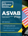 Princeton Review ASVAB Prep, 5th Edition: 4 Practice Tests + Complete Content Review + Strategies & Techniques