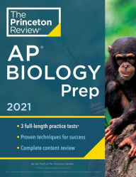 Title: Princeton Review AP Biology Prep, 2021: 3 Practice Tests + Complete Content Review + Strategies & Techniques, Author: The Princeton Review