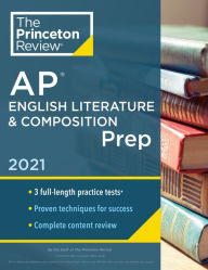 Ebook download forums Princeton Review AP English Literature & Composition Prep, 2021: Practice Tests + Complete Content Review + Strategies & Techniques English version