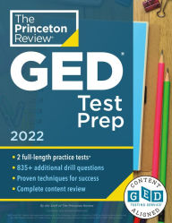 Princeton Review GED Test Prep, 2022: Practice Tests + Review & Techniques + Online Features