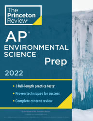 Title: Princeton Review AP Environmental Science Prep, 2022: Practice Tests + Complete Content Review + Strategies & Techniques, Author: The Princeton Review