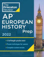 Princeton Review AP European History Prep, 2022: Practice Tests + Complete Content Review + Strategies & Techniques