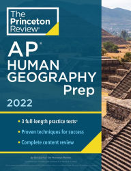 Title: Princeton Review AP Human Geography Prep, 2022: Practice Tests + Complete Content Review + Strategies & Techniques, Author: The Princeton Review