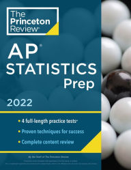 Princeton Review AP Statistics Prep, 2022: 5 Practice Tests + Complete Content Review + Strategies & Techniques
