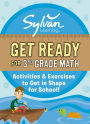 Get Ready for 3rd Grade Math: Activities & Exercises to Get in Shape for School!
