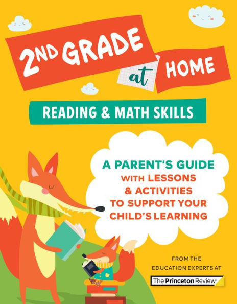 2nd Grade at Home: A Parent's Guide with Lessons & Activities to Support Your Child's Learning (Math Reading Skills)