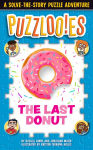 Alternative view 1 of Puzzlooies! The Last Donut: A Solve-the-Story Puzzle Adventure