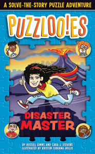 Title: Puzzlooies! Disaster Master: A Solve-the-Story Puzzle Adventure, Author: Jonathan Maier