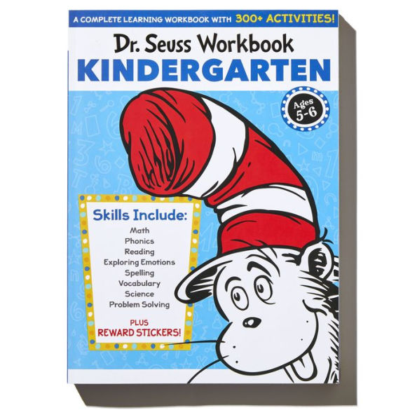 Dr. Seuss Workbook: Kindergarten: 300+ Fun Activities with Stickers and More! (Math, Phonics, Reading, Spelling, Vocabulary, Science, Problem Solving, Exploring Emotions)