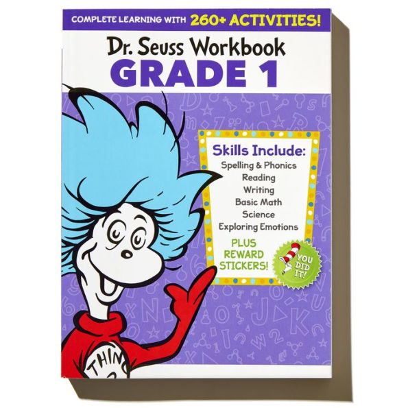 Dr. Seuss Workbook: Grade 1: 260+ Fun Activities with Stickers and More! (Spelling, Phonics, Sight Words, Writing, Reading Comprehension, Math, Addition & Subtraction, Science, SEL)