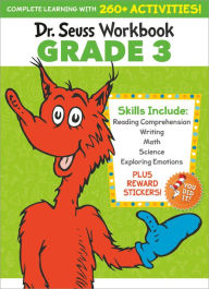 Dr. Seuss Workbook: Grade 3: 260+ Fun Activities with Stickers and More! (Language Arts, Vocabulary, Spelling, Reading Comprehension, Writing, Math, Multiplication, Science, SEL)