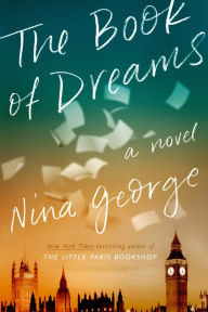 Free downloads ebooks pdf format The Book of Dreams 9780525572541 ePub (English literature) by Nina George