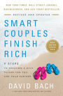 Smart Couples Finish Rich, Revised and Updated: 9 Steps to Creating a Rich Future for You and Your Partner