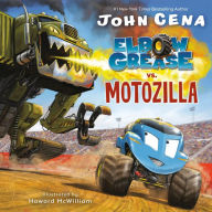 Title: Elbow Grease vs. Motozilla, Author: John Cena