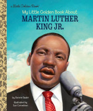 Title: My Little Golden Book About Martin Luther King Jr., Author: Bonnie Bader