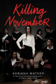 Download textbooks for free torrents Killing November by Adriana Mather FB2 DJVU RTF 9780525579113