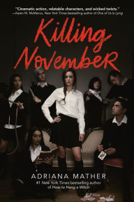 Title: Killing November, Author: Adriana Mather