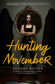 Title: Hunting November, Author: Adriana Mather