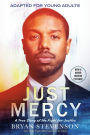 Just Mercy (Adapted for Young Adults): A True Story of the Fight for Justice