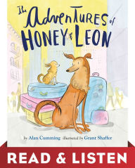 Title: The Adventures of Honey & Leon (Read & Listen Edition), Author: Alan Cumming