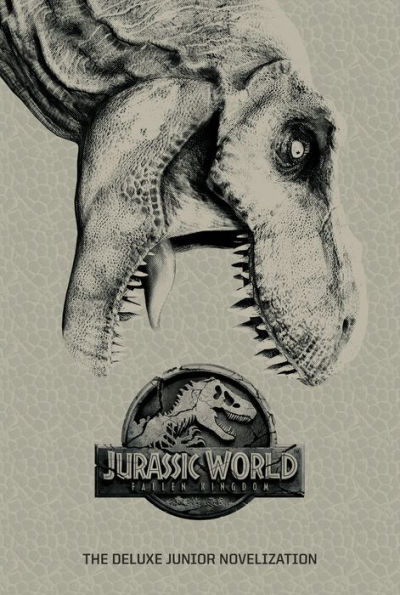 Jurassic World: Fallen Kingdom: The Deluxe Junior Novelization (Jurassic World: Fallen Kingdom)