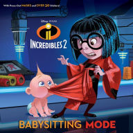 Title: Babysitting Mode (Disney/Pixar Incredibles 2), Author: Sarah Hernandez