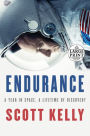 Endurance: A Year in Space, A Lifetime of Discovery