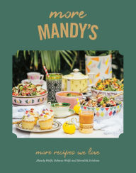 Best ebooks 2013 download More Mandy's: More Recipes We Love 9780525610496 by Mandy Wolfe, Rebecca Wolfe, Meredith Erickson, Mandy Wolfe, Rebecca Wolfe, Meredith Erickson CHM (English literature)