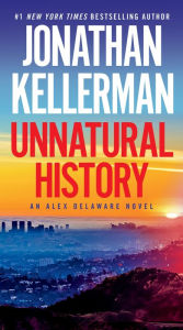 Free download android ebooks pdf Unnatural History by Jonathan Kellerman, Jonathan Kellerman MOBI PDB (English literature)