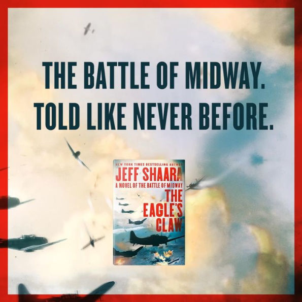 The Eagle's Claw: A Novel of the Battle of Midway