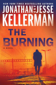 Title: The Burning (Clay Edison Series #4), Author: Jonathan Kellerman