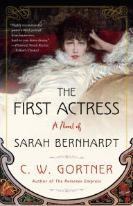 Audio book free downloads The First Actress: A Novel of Sarah Bernhardt CHM PDF 9781524799076