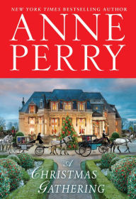 Full ebook download A Christmas Gathering: A Novel 9780525621010 (English literature) CHM iBook by Anne Perry