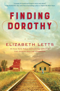 Title: Finding Dorothy, Author: Elizabeth Letts