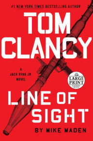 Title: Tom Clancy Line of Sight, Author: Mike Maden