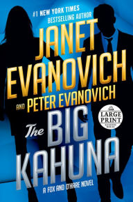 Title: The Big Kahuna (Fox and O'Hare Series #6), Author: Janet Evanovich