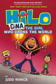 Swedish ebooks download Hilo Book 7: Gina---The Girl Who Broke the World by Judd Winick 9780525644095