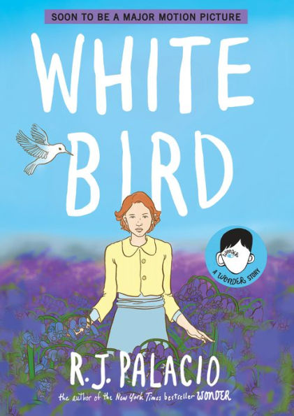 White Bird: A Wonder Story (A Graphic Novel)